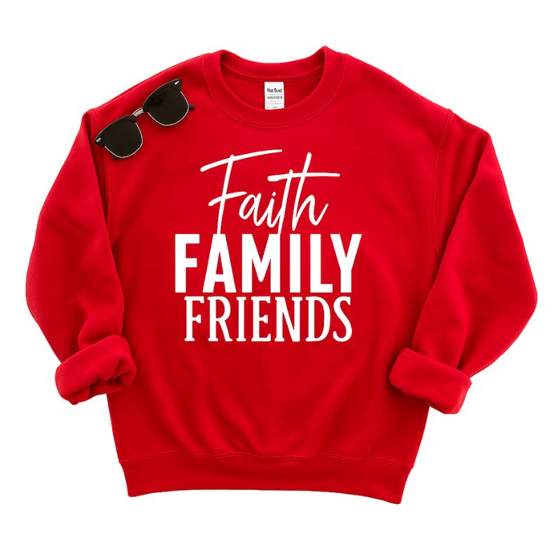 Faith Family Friends Sweatshirt